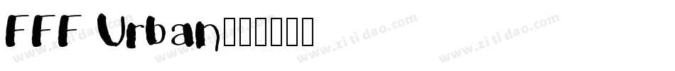 FFF Urban字体转换